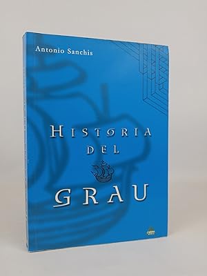 Imagen del vendedor de Historia del grau. mit Widmung und Signatur. a la venta por ANTIQUARIAT Franke BRUDDENBOOKS