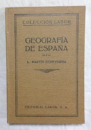 GEOGRAFIA DE ESPAÑA I: PARTE GENERAL: GEOGRAFIA FISICA Y HUMANA. Col. Labor nº 144