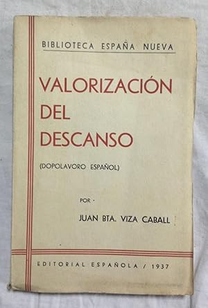 Seller image for VALORIZACIN DEL DESCANSO (Dopolavoro Espaol) for sale by Librera Sagasta