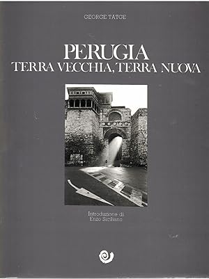 Seller image for Perugia Terra Vecchia, Terra Nuova for sale by Il Salvalibro s.n.c. di Moscati Giovanni