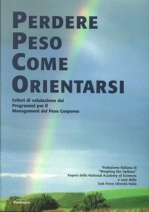 Seller image for Perdere peso. Come orientarsi for sale by Libro Co. Italia Srl