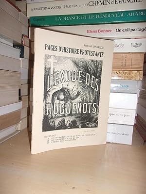 Seller image for PAGES D'HISTOIRE PROTESTANTE - Tome 3 : L'Exode Des Huguenots for sale by Planet's books