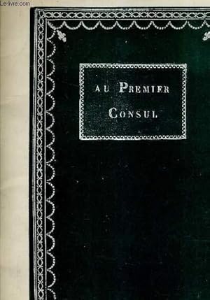 Seller image for AU PREMIER CONSUL N73 - 23 MAI 1966 SALLE 8 - LOUIS XVI LES PRINCES EMIGRES LE CONSULAT ET L'EMPIRE AUTOGRAPHES ARCHIVES SOUVENIRS RELIURES ARMORIEES LETTRES DE LOUIS XVI ET DE NAPOLEAON. for sale by Le-Livre