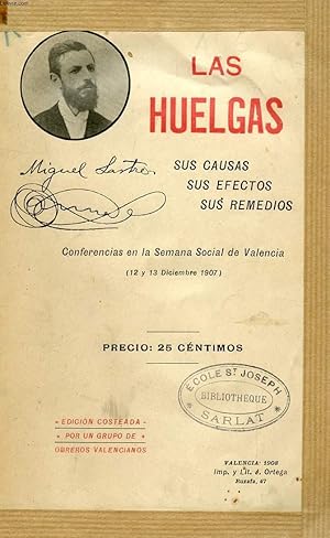 Imagen del vendedor de LAS HUELGAS, SUS CAUSAS, SUS EFECTOS Y SUS REMEDIOS a la venta por Le-Livre
