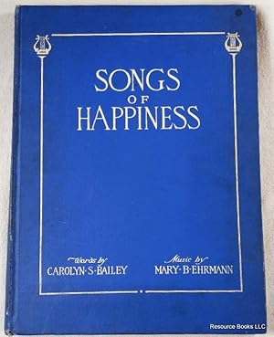 Imagen del vendedor de Songs of Happiness a la venta por Resource Books, LLC