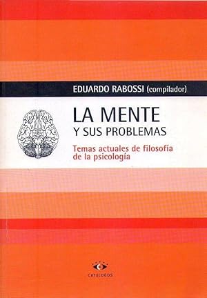 Seller image for LA MENTE Y SUS PROBLEMAS. Temas actiales de filosofa de la psicologa for sale by Buenos Aires Libros