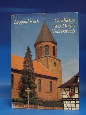 Geschichte des Dorfes Völkersbach. -