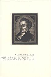 Imagen del vendedor de NOAH WEBSTER, 1758-1843 a la venta por Oak Knoll Books, ABAA, ILAB