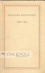 GRAFISKA INSTITUTET, 1944-1954