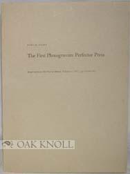 Image du vendeur pour FIRST PHOTOGRAVURE PERFECTOR PRESS.|THE mis en vente par Oak Knoll Books, ABAA, ILAB