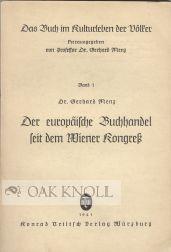 Seller image for EUROPISCHE BUCHHANDEL SEIT DEM WIENER KONGRESS.|DER for sale by Oak Knoll Books, ABAA, ILAB