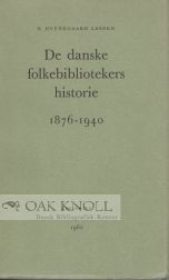 Seller image for DANSKE FOLKEBIBLIOTEKERS HISTORIE.1876-1940.|DE for sale by Oak Knoll Books, ABAA, ILAB