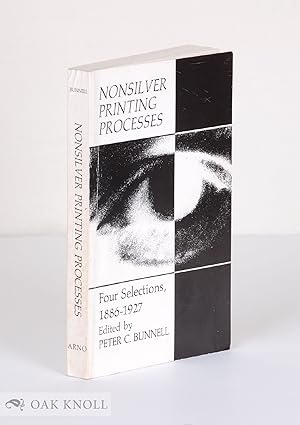 Seller image for NONSILVER PRINTING PROCESSES: FOUR SELECTIONS, 1886-1927 for sale by Oak Knoll Books, ABAA, ILAB