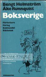 Immagine del venditore per BOKSVERIGE - FORFATTARE, FORLAG, BOKHANDEL, BIBLIOTEK venduto da Oak Knoll Books, ABAA, ILAB