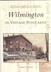 Seller image for WILMINGTON IN VINTAGE POSTCARDS for sale by Oak Knoll Books, ABAA, ILAB