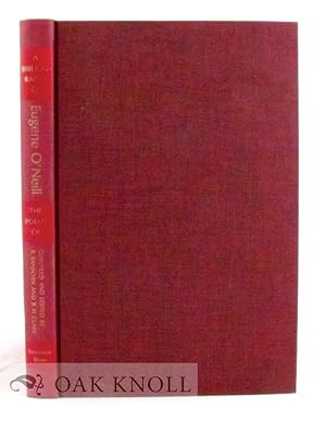 Image du vendeur pour BIBLIOGRAPHY OF THE WORKS OF EUGENE O'NEILL mis en vente par Oak Knoll Books, ABAA, ILAB