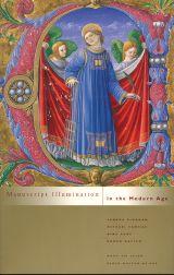 Seller image for MANUSCRIPT ILLUMINATION IN THE MODERN AGE: RECOVERY AND RECONSTRUCTION for sale by Oak Knoll Books, ABAA, ILAB