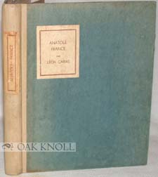 Image du vendeur pour ANATOLE FRANCE mis en vente par Oak Knoll Books, ABAA, ILAB