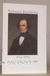 DESCRIPTIVE GUIDE TO THE EXHIBTION COMMEMORATING THE DEATH OF NATHANIEL HAWTHORNE, 1804-1864.|A