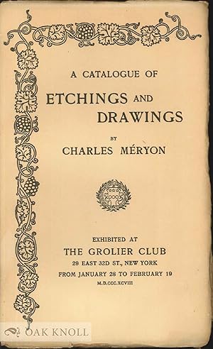 Imagen del vendedor de CATALOGUE OF ETCHINGS AND DRAWINGS BY CHARLES MRYON.|A a la venta por Oak Knoll Books, ABAA, ILAB