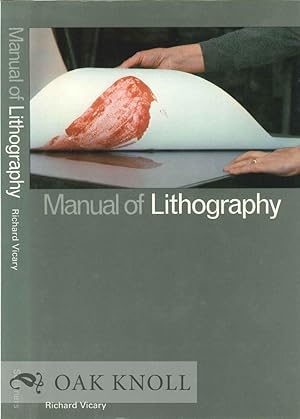 Seller image for MANUAL OF LITHOGRAPHY for sale by Oak Knoll Books, ABAA, ILAB