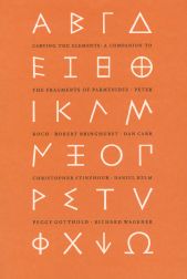 Bild des Verkufers fr CARVING THE ELEMENTS: A COMPANION TO THE FRAGMENTS OF PARMENIDES zum Verkauf von Oak Knoll Books, ABAA, ILAB