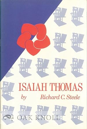 Image du vendeur pour ISAIAH THOMAS mis en vente par Oak Knoll Books, ABAA, ILAB