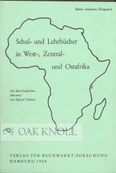 Seller image for SCHUL- UND LEHRBUCHER IN WEST-, ZENTRAL- UND OSTAFRIKA for sale by Oak Knoll Books, ABAA, ILAB