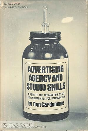 Seller image for ADVERTISING AGENCY AND STUDIO SKILLS, A GUIDE TO THE PREPARATION OF ART AND MECHANICALS FOR REPRODUCTION for sale by Oak Knoll Books, ABAA, ILAB