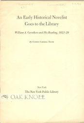 Seller image for EARLY HISTORICAL NOVELIST GOES TO THE LIBRARY.|AN for sale by Oak Knoll Books, ABAA, ILAB