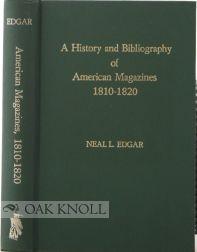 Immagine del venditore per HISTORY AND BIBLIOGRAPHY OF AMERICAN MAGAZINES, 1810-1820.|A venduto da Oak Knoll Books, ABAA, ILAB