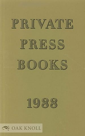 Seller image for PRIVATE PRESS BOOKS for sale by Oak Knoll Books, ABAA, ILAB