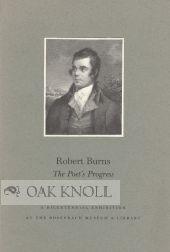 Immagine del venditore per ROBERT BURNS, THE POET'S PROGRESS venduto da Oak Knoll Books, ABAA, ILAB