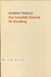 Bild des Verkufers fr LITERARISCHE DENKMAL FR GUTENBERG.|DAS zum Verkauf von Oak Knoll Books, ABAA, ILAB