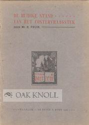 Imagen del vendedor de HUIDIGE STAND VAN HET COSTERVRAAGSTUK.|DE a la venta por Oak Knoll Books, ABAA, ILAB