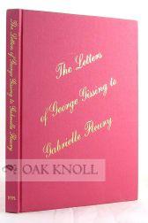 Seller image for LETTERS OF GEORGE GISSING TO GABRIELLE FLEURY.|THE for sale by Oak Knoll Books, ABAA, ILAB