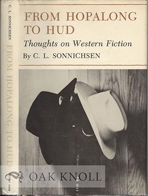 Seller image for FROM HOPALONG TO HUD, THOUGHTS ON WESTERN FICTION for sale by Oak Knoll Books, ABAA, ILAB