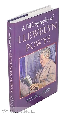 Seller image for BIBLIOGRAPHY OF LLEWELYN POWYS.|A for sale by Oak Knoll Books, ABAA, ILAB