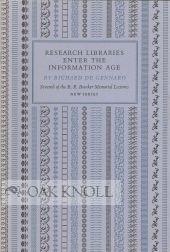 Seller image for RESEARCH LIBRARIES ENTER THE INFORMATION AGE for sale by Oak Knoll Books, ABAA, ILAB