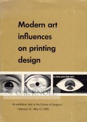 Immagine del venditore per MODERN ART INFLUENCES ON PRINTING DESIGN venduto da Oak Knoll Books, ABAA, ILAB