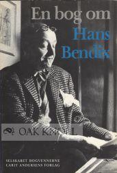 Image du vendeur pour BOG OM HANS BENDIX.|EN mis en vente par Oak Knoll Books, ABAA, ILAB