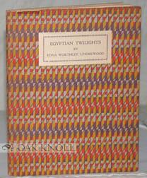 Seller image for EGYPYIAN TWILIGHTS for sale by Oak Knoll Books, ABAA, ILAB