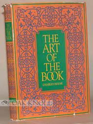 ART OF THE BOOK A REVIEW OF SOME RECENT EUROPEAN AND AMERICAN WORK IN TYPOGRAPHY, PAGE DECORATION...