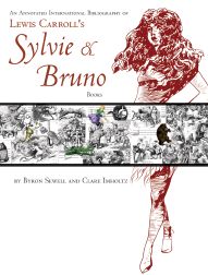 Seller image for ANNOTATED INTERNATIONAL BIBLIOGRAPHY OF LEWIS CARROLL'S SYLVIE AND BRUNO BOOKS.|AN for sale by Oak Knoll Books, ABAA, ILAB