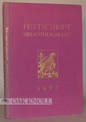 Seller image for FESTSCHRIFT ZUR 23. VERSAMMLUNG DEUTSCHER BIBLIOTHEKARE IN DORTMUND for sale by Oak Knoll Books, ABAA, ILAB