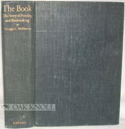 Seller image for BOOK, THE STORY OF PRINTING & BOOKMAKING.|THE for sale by Oak Knoll Books, ABAA, ILAB