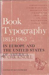 BOOK TYPOGRAPHY, 1815-1965 IN EUROPE AND THE UNITED STATES OF AMERICA