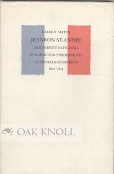 Imagen del vendedor de JEANBON ST. ANDR, DER PRFEKT NAPOLEONS IN MAINZ UND FRDERER DES GUTENBERGGEDANKENS a la venta por Oak Knoll Books, ABAA, ILAB