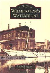 Bild des Verkufers fr WILMINGTON'S WATERFRONT zum Verkauf von Oak Knoll Books, ABAA, ILAB