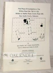 Imagen del vendedor de FINAL PHASE III INVESTIGATIONS OF THE WHITTEN ROAD SITE 7NC-D-100, WHITTEN OR WALTHER ROAD, COUNTY ROAD 346, NEW CASTLE COUNTY, DELAWARE a la venta por Oak Knoll Books, ABAA, ILAB
